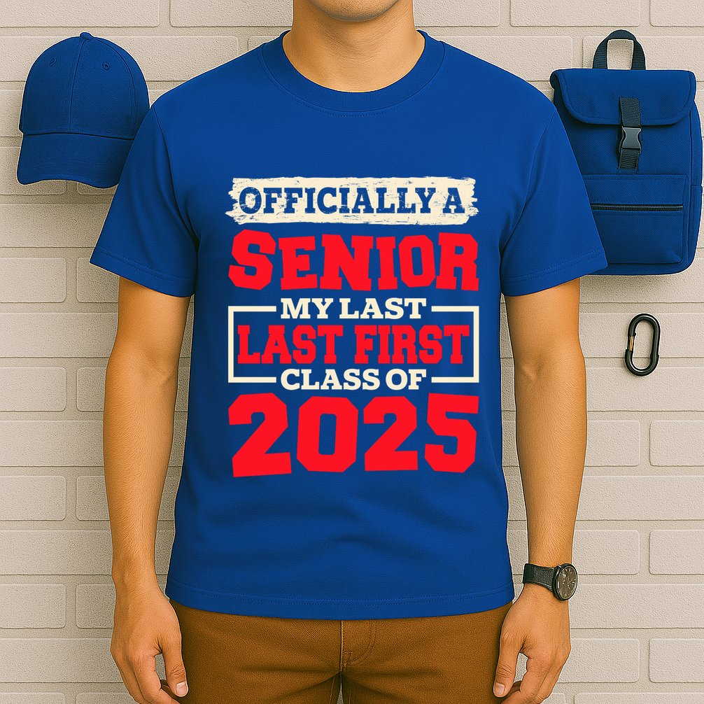 Senior 2025 Graduation My Last First Day Of Class Of 2025 Great Gift T-Shirt