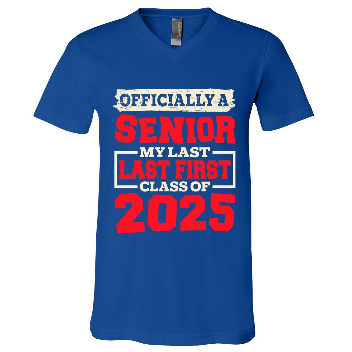 Senior 2025 Graduation My Last First Day Of Class Of 2025 Great Gift V-Neck T-Shirt