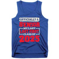 Senior 2025 Graduation My Last First Day Of Class Of 2025 Great Gift Tank Top