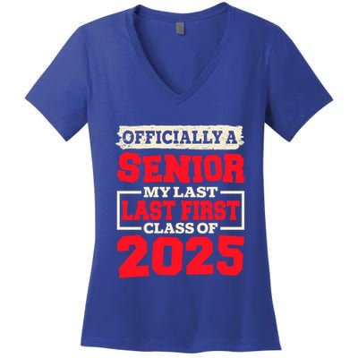 Senior 2025 Graduation My Last First Day Of Class Of 2025 Great Gift Women's V-Neck T-Shirt