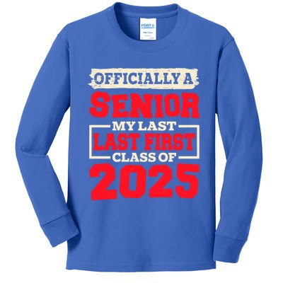 Senior 2025 Graduation My Last First Day Of Class Of 2025 Great Gift Kids Long Sleeve Shirt