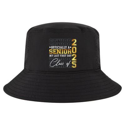 Senior 2025 Graduation My Last First Day Of Class Of 2025 Cool Comfort Performance Bucket Hat