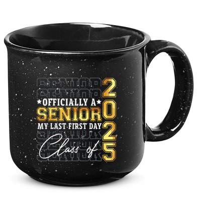 Senior 2025 Graduation My Last First Day Of Class Of 2025 15oz Campfire Ceramic Mug