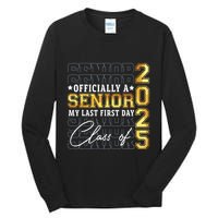 Senior 2025 Graduation My Last First Day Of Class Of 2025 Tall Long Sleeve T-Shirt