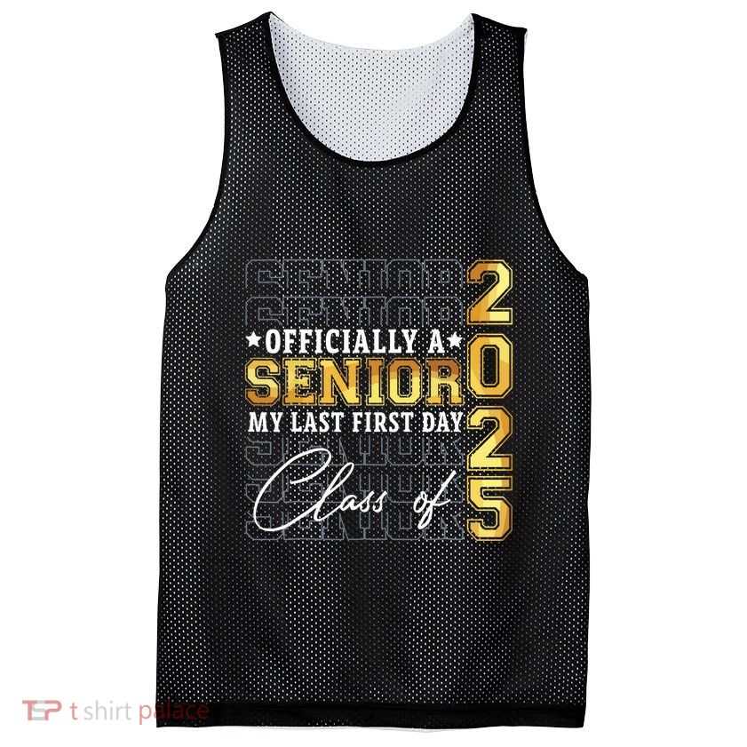 Senior 2025 Graduation My Last First Day Of Class Of 2025 Mesh Reversible Basketball Jersey Tank