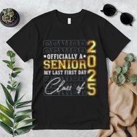 Senior 2025 Graduation My Last First Day Of Class Of 2025 Premium T-Shirt