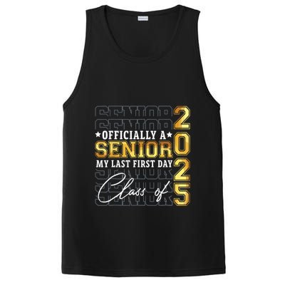 Senior 2025 Graduation My Last First Day Of Class Of 2025 PosiCharge Competitor Tank