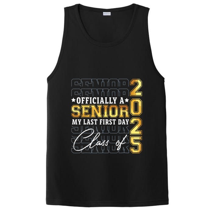 Senior 2025 Graduation My Last First Day Of Class Of 2025 PosiCharge Competitor Tank