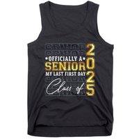 Senior 2025 Graduation My Last First Day Of Class Of 2025 Tank Top