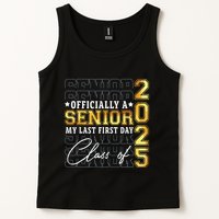 Senior 2025 Graduation My Last First Day Of Class Of 2025 Tank Top