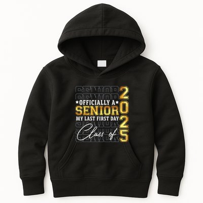 Senior 2025 Graduation My Last First Day Of Class Of 2025 Kids Hoodie