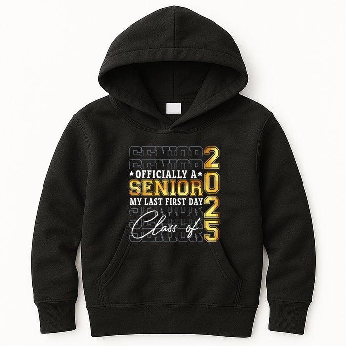 Senior 2025 Graduation My Last First Day Of Class Of 2025 Kids Hoodie