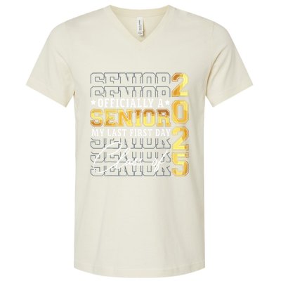 Senior 2025 Graduation My Last First Day Of Class Of 2025 V-Neck T-Shirt