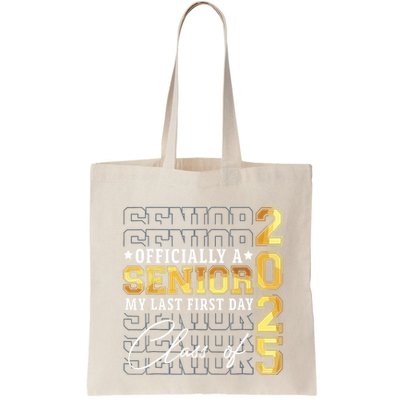 Senior 2025 Graduation My Last First Day Of Class Of 2025 Bag