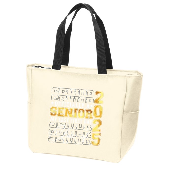 Senior 2025 Graduation My Last First Day Of Class Of 2025 Zip Tote Bag
