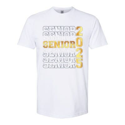 Senior 2025 Graduation My Last First Day Of Class Of 2025 Softstyle® CVC T-Shirt