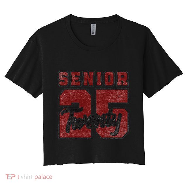 Senior 2025 Graduation Class Of 2025 Back To School Crop Top