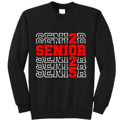 Senior 2025 Graduation 2025 Class Of 2025 Sweatshirt