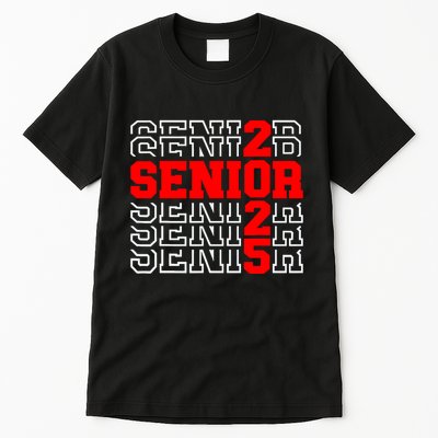 Senior 2025 Graduation 2025 Class Of 2025 Tall T-Shirt