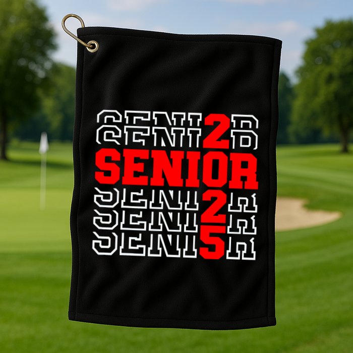 Senior 2025 Graduation 2025 Class Of 2025 Golf Towel