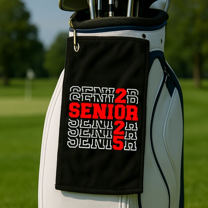 Senior 2025 Graduation 2025 Class Of 2025 Golf Towel