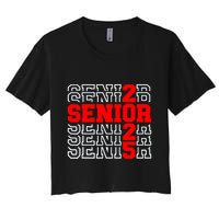 Senior 2025 Graduation 2025 Class Of 2025 Women's Crop Top Tee
