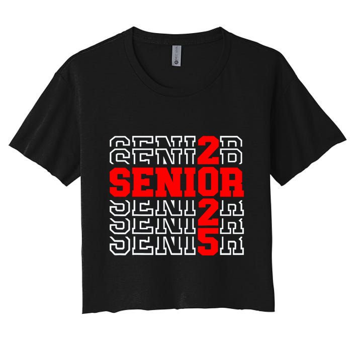 Senior 2025 Graduation 2025 Class Of 2025 Women's Crop Top Tee