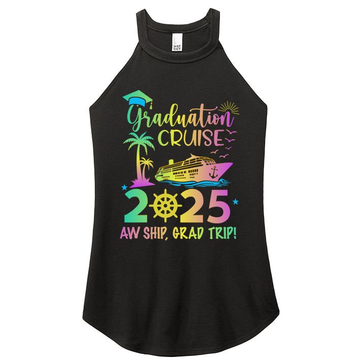 Senior 2025 Graduation Cruise Aw Ship Grad Trip Party Cool Gift Women's Perfect Tri Rocker Tank