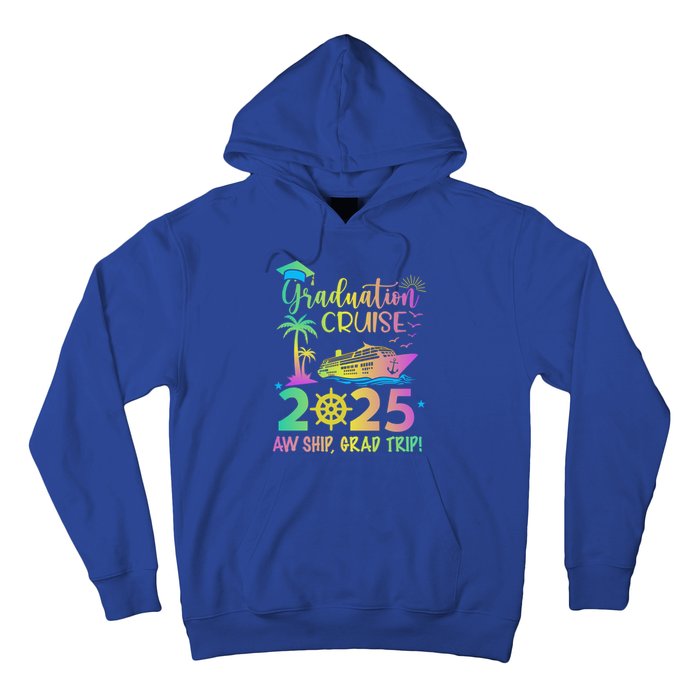 Senior 2025 Graduation Cruise Aw Ship Grad Trip Party Cool Gift Hoodie