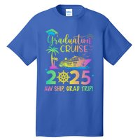 Senior 2025 Graduation Cruise Aw Ship Grad Trip Party Cool Gift Tall T-Shirt