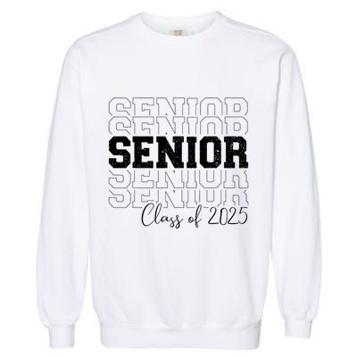 Senior 2025 Graduate College University Graduation Garment-Dyed Sweatshirt