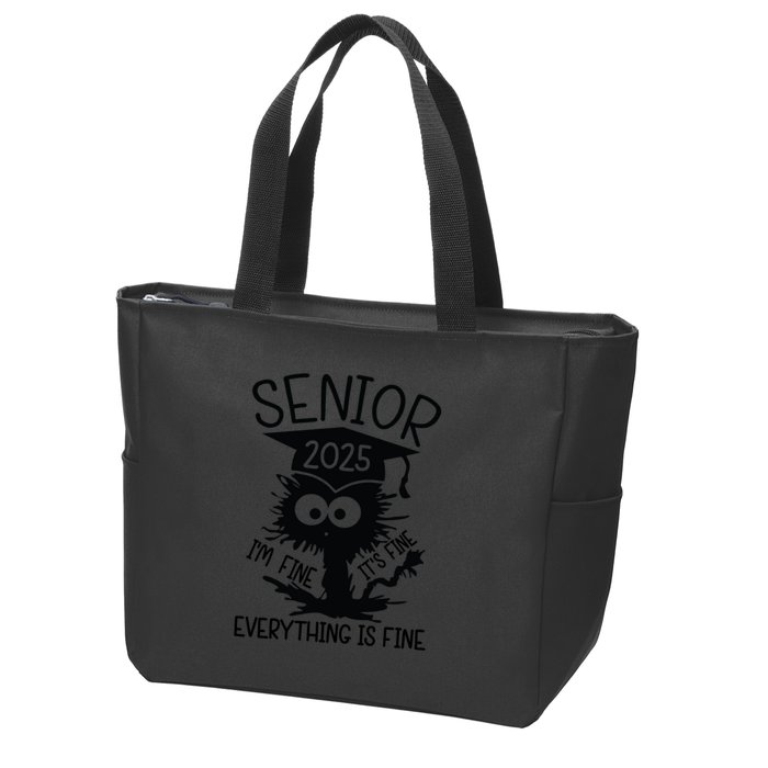 Senior 2025 Its Fine Im Fine Everything Is Fine Zip Tote Bag