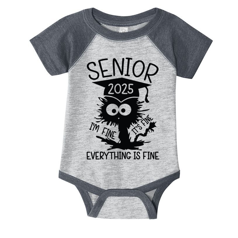 Senior 2025 Its Fine Im Fine Everything Is Fine Infant Baby Jersey Bodysuit