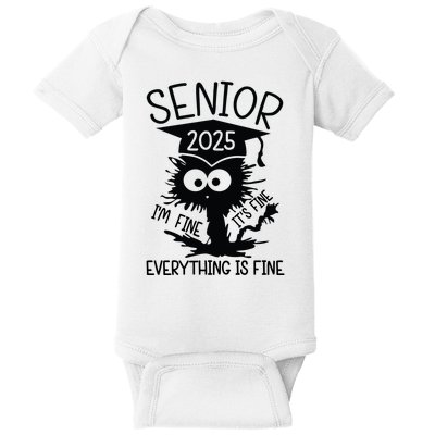 Senior 2025 Its Fine Im Fine Everything Is Fine Baby Bodysuit