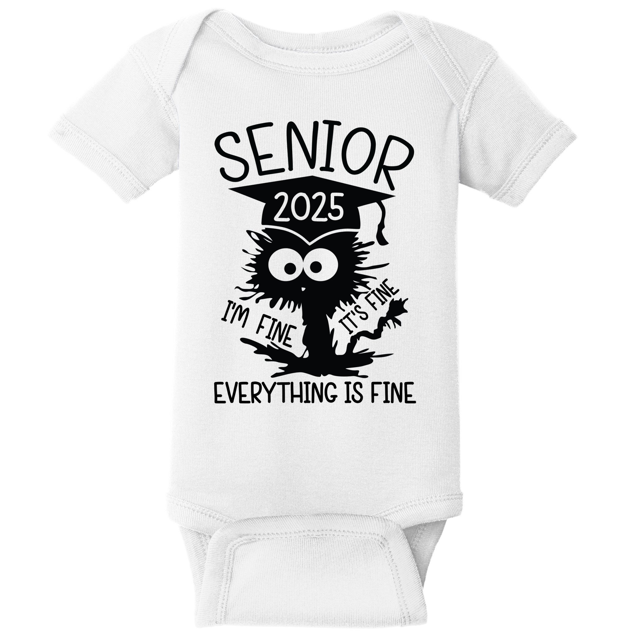Senior 2025 Its Fine Im Fine Everything Is Fine Baby Bodysuit