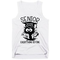 Senior 2025 Its Fine Im Fine Everything Is Fine Tank Top