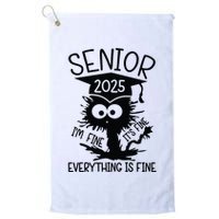 Senior 2025 Its Fine Im Fine Everything Is Fine Golf Towel