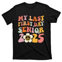 Senior 2025 My First Last Day College Graduation Year T-Shirt