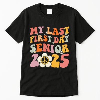 Senior 2025 My First Last Day College Graduation Year Tall T-Shirt