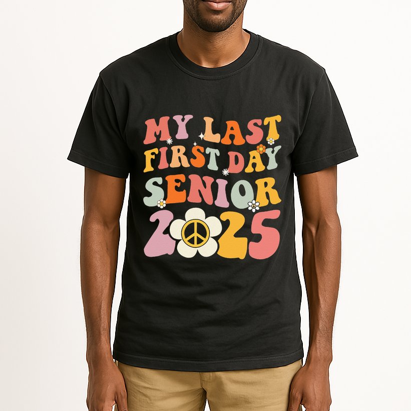 Senior 2025 My First Last Day College Graduation Year Tall T-Shirt