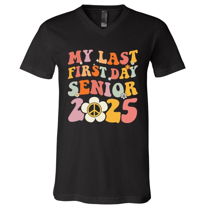 Senior 2025 My First Last Day College Graduation Year V-Neck T-Shirt