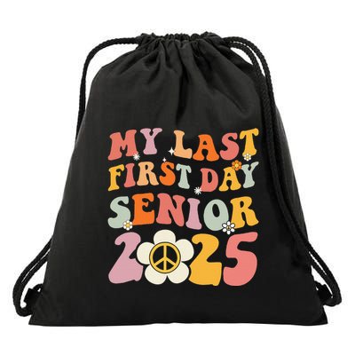 Senior 2025 My First Last Day College Graduation Year Drawstring Bag