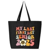 Senior 2025 My First Last Day College Graduation Year 25L Jumbo Tote
