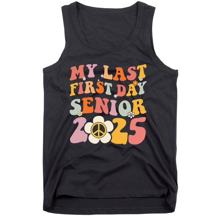 Senior 2025 My First Last Day College Graduation Year Tank Top