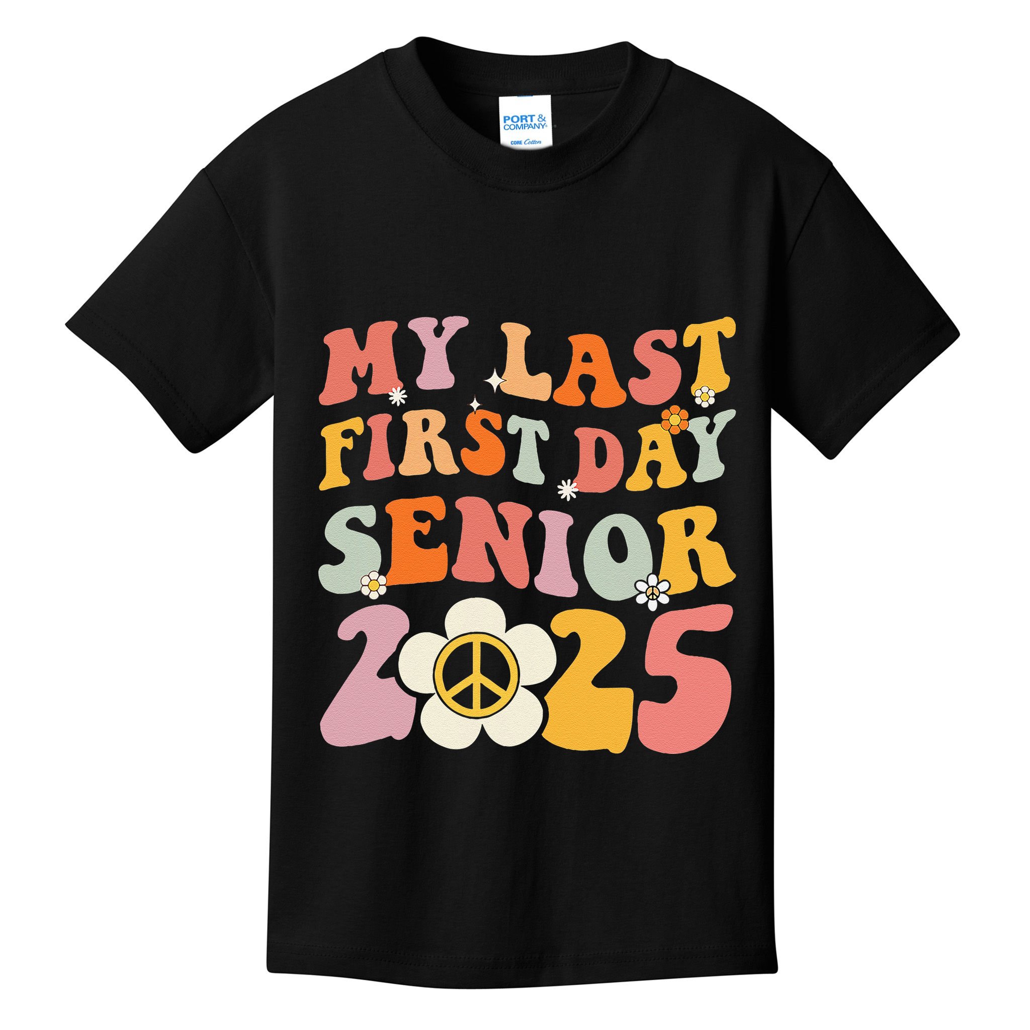 Senior 2025 My First Last Day College Graduation Year Kids T-Shirt