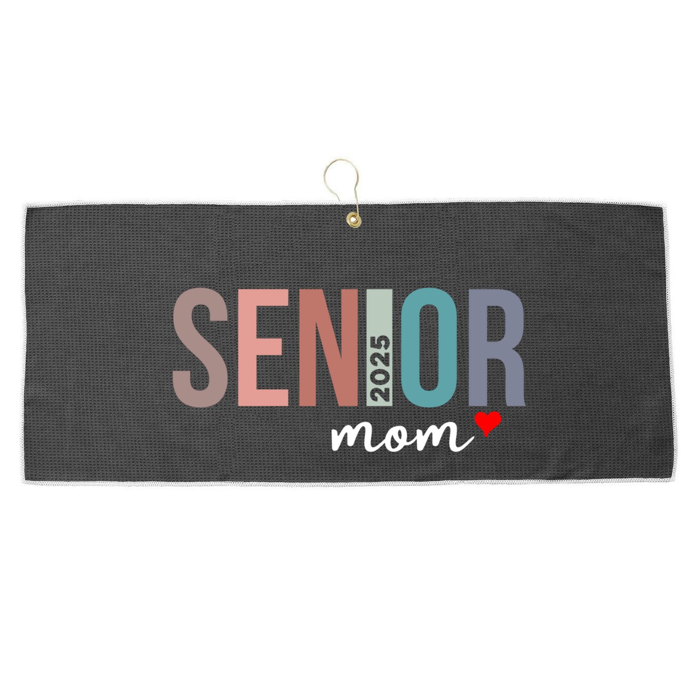 Senior 2025 Mom Graduate Funny Class Of 2025 Gift Large Microfiber Waffle Golf Towel