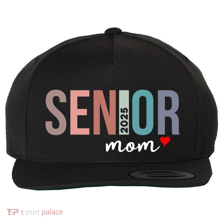 Senior 2025 Mom Graduate Funny Class Of 2025 Gift Wool Snapback Cap