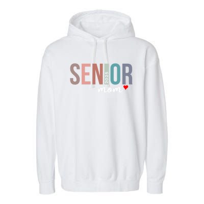 Senior 2025 Mom Graduate Funny Class Of 2025 Gift Garment-Dyed Fleece Hoodie