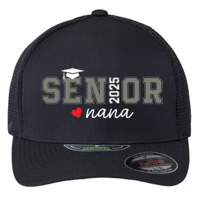 Senior 2025 Nana Senior Graduate Proud Nana Class Of 2025 Flexfit Unipanel Trucker Cap