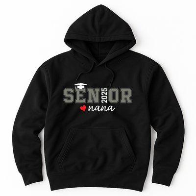 Senior 2025 Nana Senior Graduate Proud Nana Class Of 2025 Hoodie